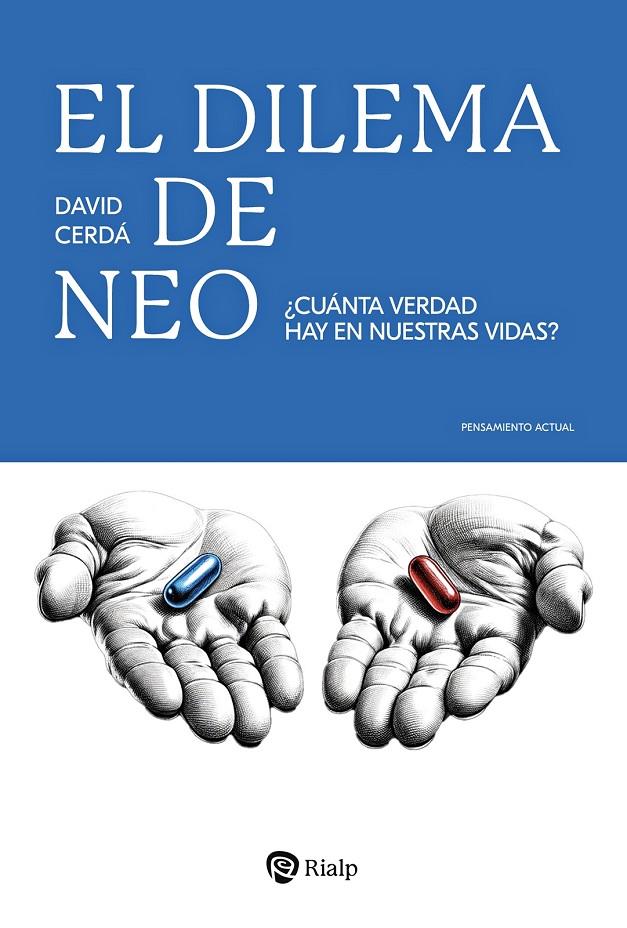 Dilema de Neo, El | 9788432166679 | Cerdá García, David