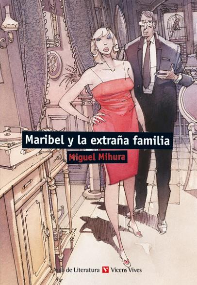 Maribel y la extra?ña familia  | 9788468219417 | Mihura Santos, Miguel / Otero Toral, Manuel