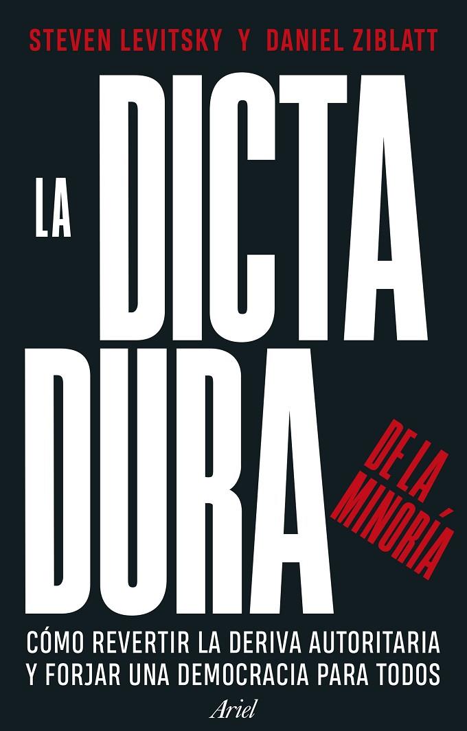 Dictadura de la minoría, La | 9788434437715 | Levitsky, Steven / Ziblatt, Daniel