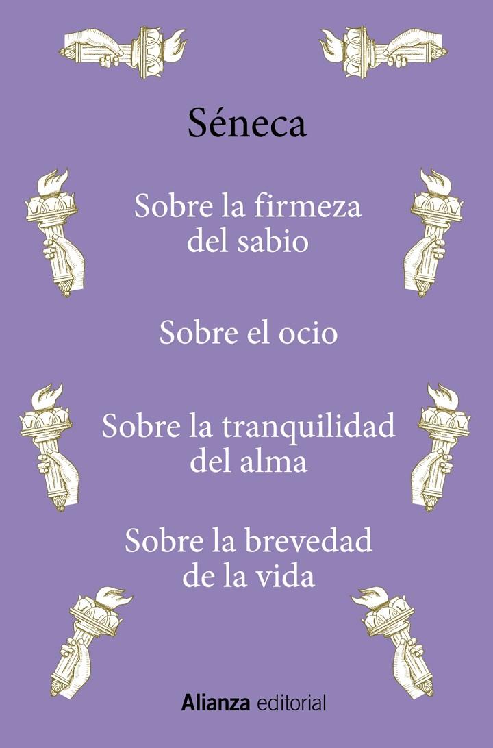 Sobre la firmeza del sabio / Sobre el ocio / Sobre la tranquilidad del alma / So | 9788411485135 | Séneca