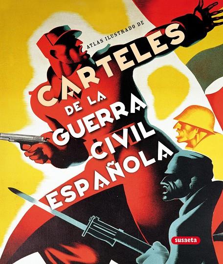 Carteles de la Guerra Civil Española | 9788467704136 | Andrés Sanz, Jesús de