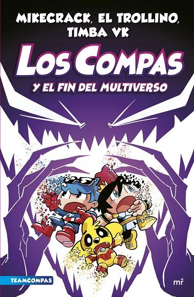 Compas 10 : Los Compas y el fin del Multiverso | 9788427051454 | Mikecrack, El Trollino y Timba Vk