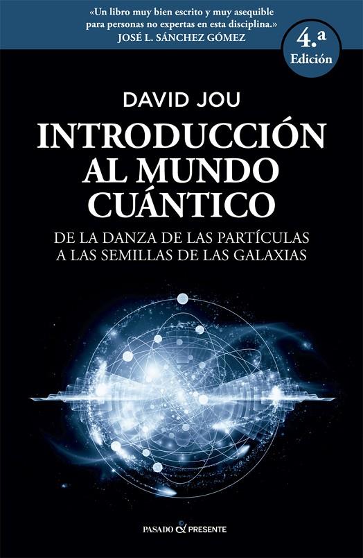 Introducción al mundo cuántico | 9788493986315 | Jou, David