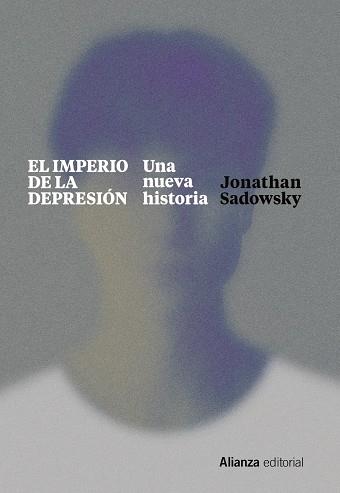 Imperio de la depresión, El | 9788411480192 | Sadowsky, Jonathan