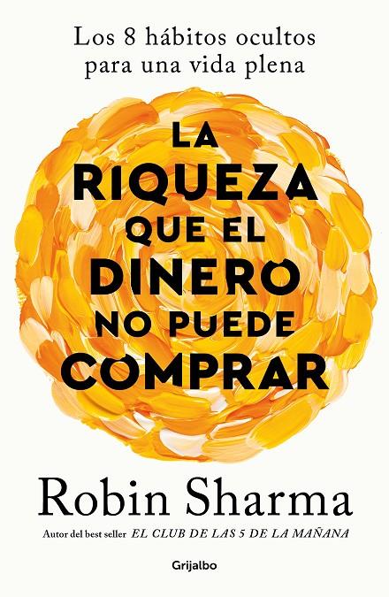 Riqueza que el dinero no puede comprar, La | 9788425366345 | Sharma, Robin