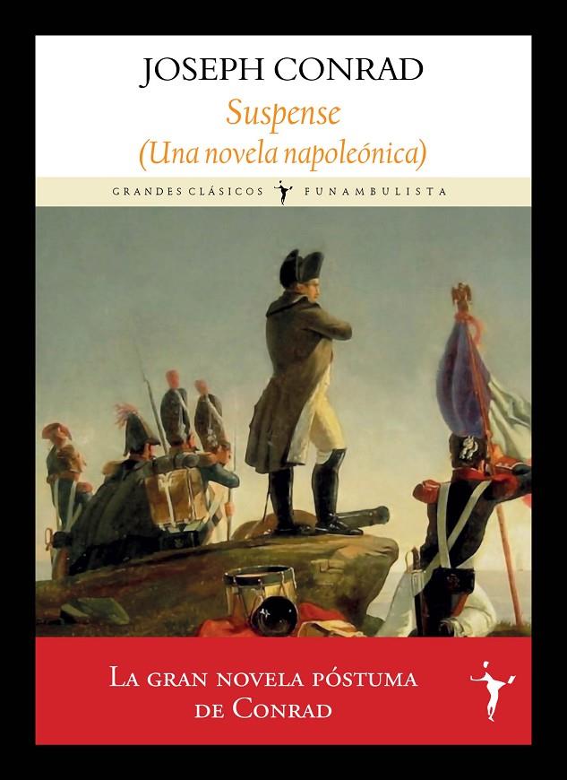 Suspense : Una novela napoleónica | 9788412745665 | Conrad, Joseph