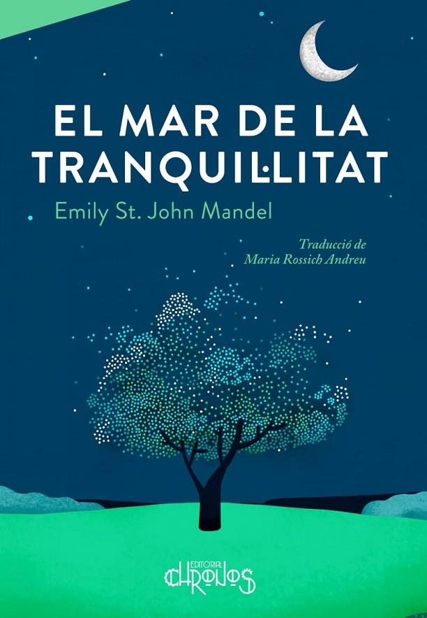 Mar de la tranquil·litat, El | 9788412498035 | Mandel, Emily St. John