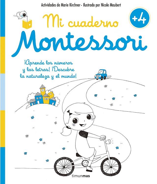 Mi cuaderno Montessori +4 | 9788408155003 | Kirchner, Marie / Maubert, Nicole