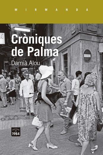 Cròniques de Palma | 9788418858468 | Alou, Damià