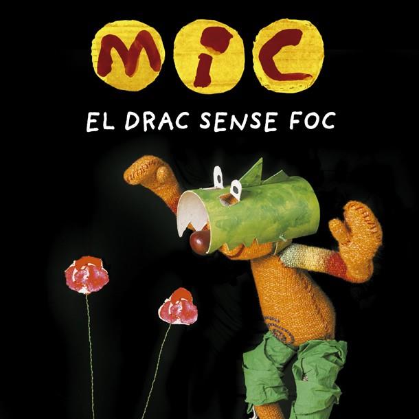 MIC : El drac sense foc | 9788424666538 | AA.DD.