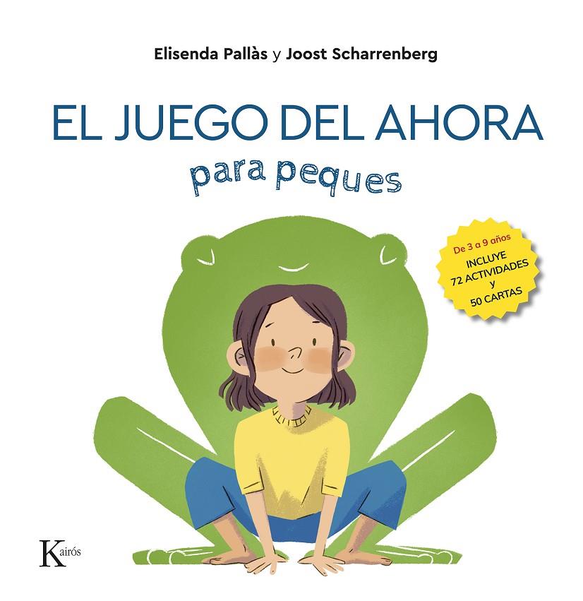 Juego del ahora para peques, El | 9788411211918 | Pallàs, Elisenda / Scharrenberg, Joost