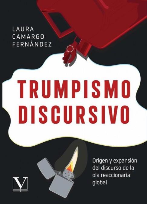 Trumpismo discursivo | 9788411368209 | Camargo Fernández, Laura