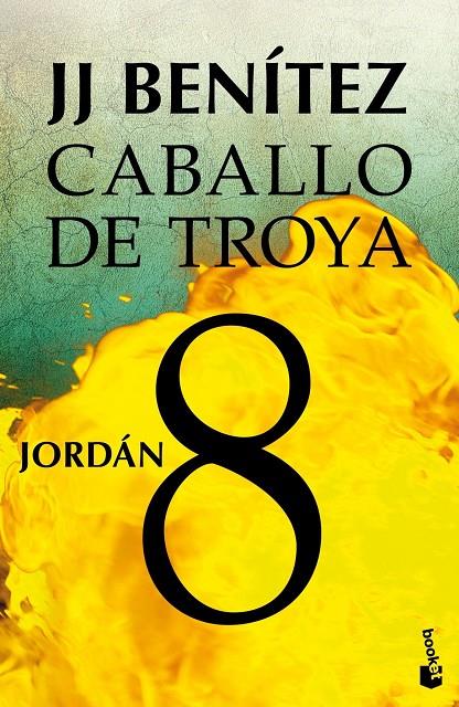 Caballo de Troya 8 : Jordán  | 9788408043140 | Benítez, J.J.