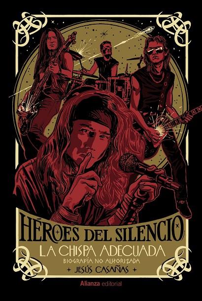 Héroes del Silencio (Biografía no autorizada) : La chispa adecuada | 9788411487948 | Casañas, Jesús