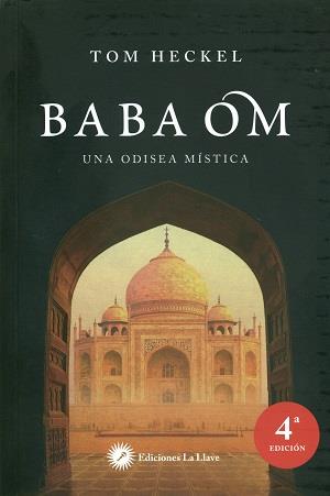 Baba Om : Una odisea mística | 9788416145126 | Heckel, Tom