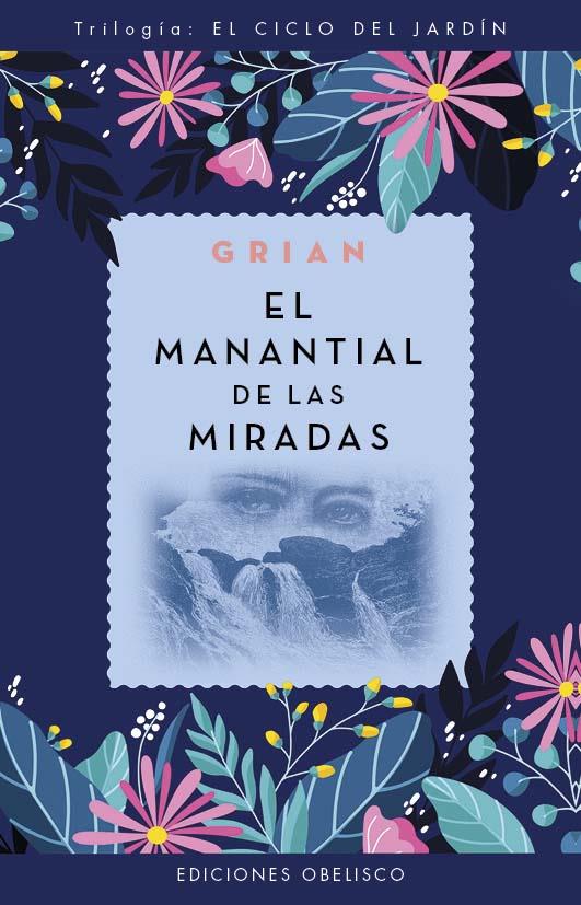 Manantial de las miradas, El | 9788411721097 | Grian