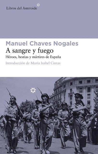 A sangre y fuego | 9788415625575 | Chaves Nogales, Manuel