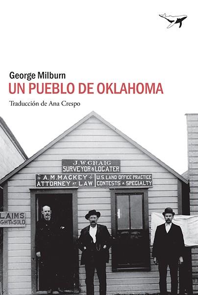 Pueblo de Oklahoma, Un | 9788494680922 | Milburn, George