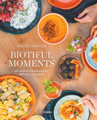 Biotiful Moments | 9788418055522 | Sucrée, Chloé