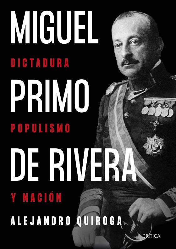 Miguel Primo de Rivera | 9788491994619 | Quiroga Fernández de Soto, Alejandro