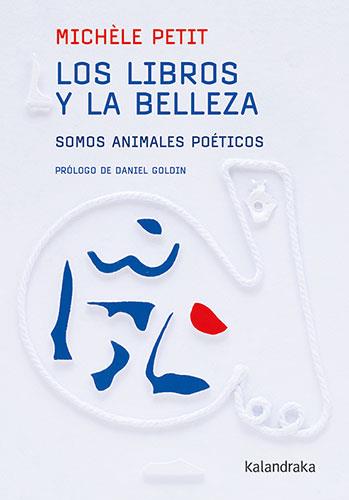 Libros y la belleza, Los | 9788413432564 | Petit, Michèle