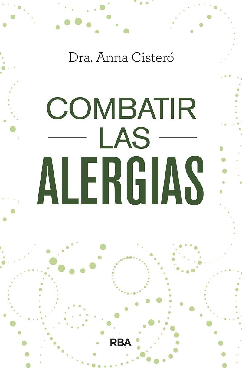 Combatir las alergias | 9788491873402 | Cisteró Bahima, Anna