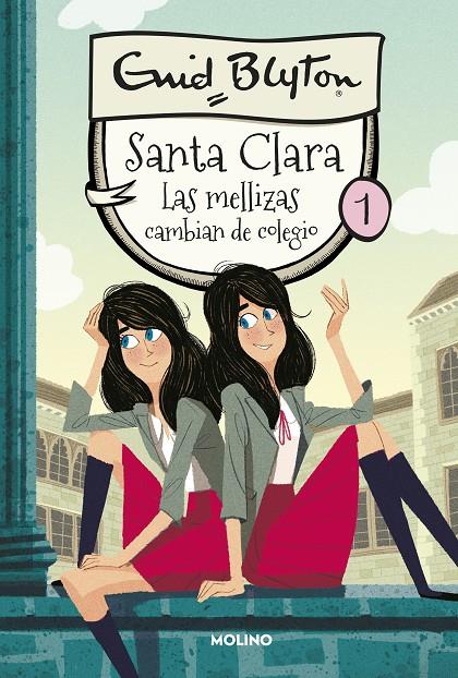 Santa Clara 1 : Las mellizas cambian de colegio | 9788427206779 | Blyton, Enid