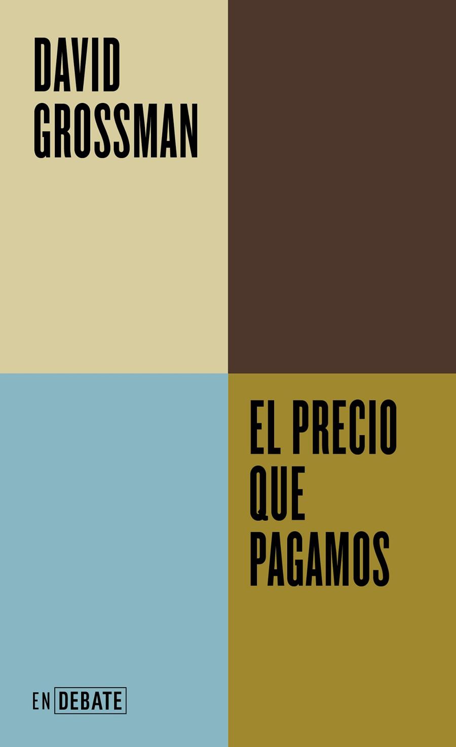 Precio que pagamos, El | 9788419951823 | Grossman, David