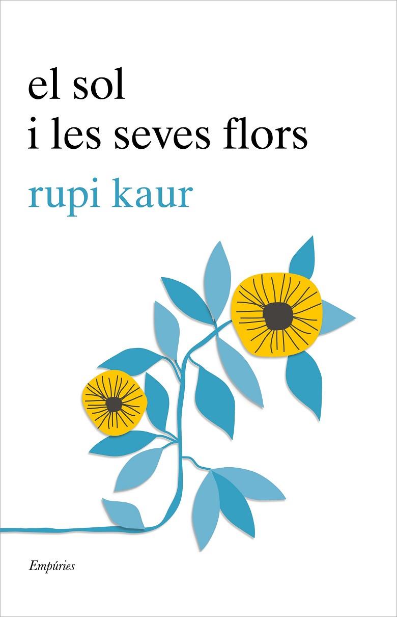 Sol i les seves flors, El | 9788417016456 | kaur, rupi