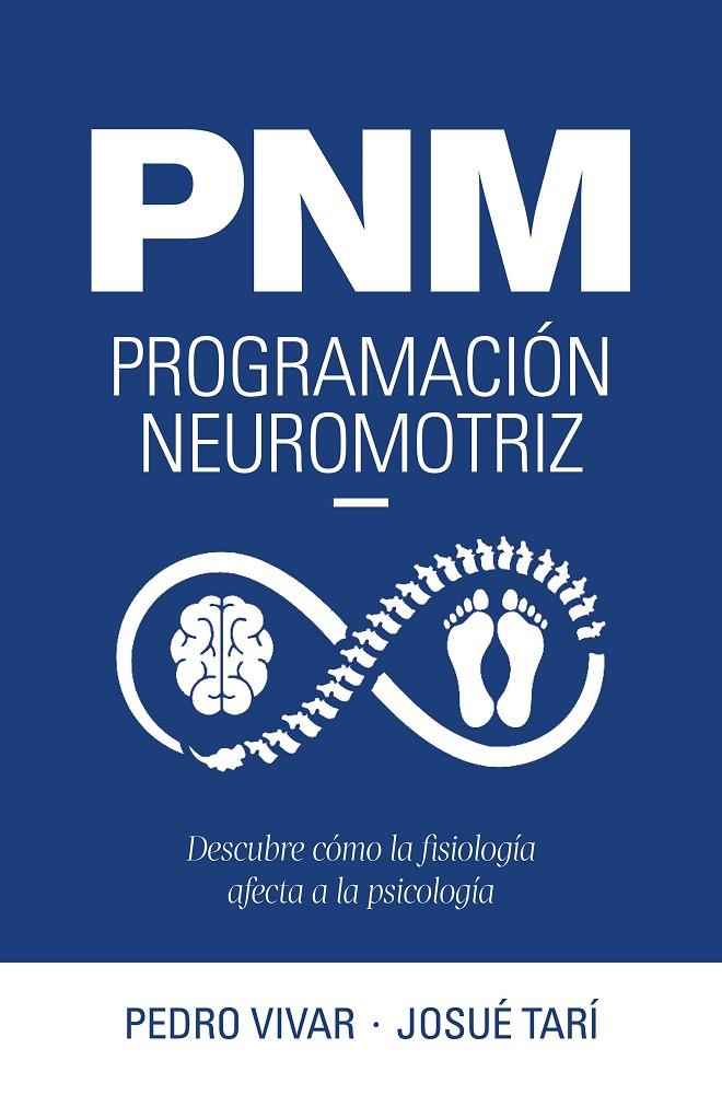 PNM : Programación neuromotriz | 9788419466600 | Vivar, Pedro / Tarí, Josué