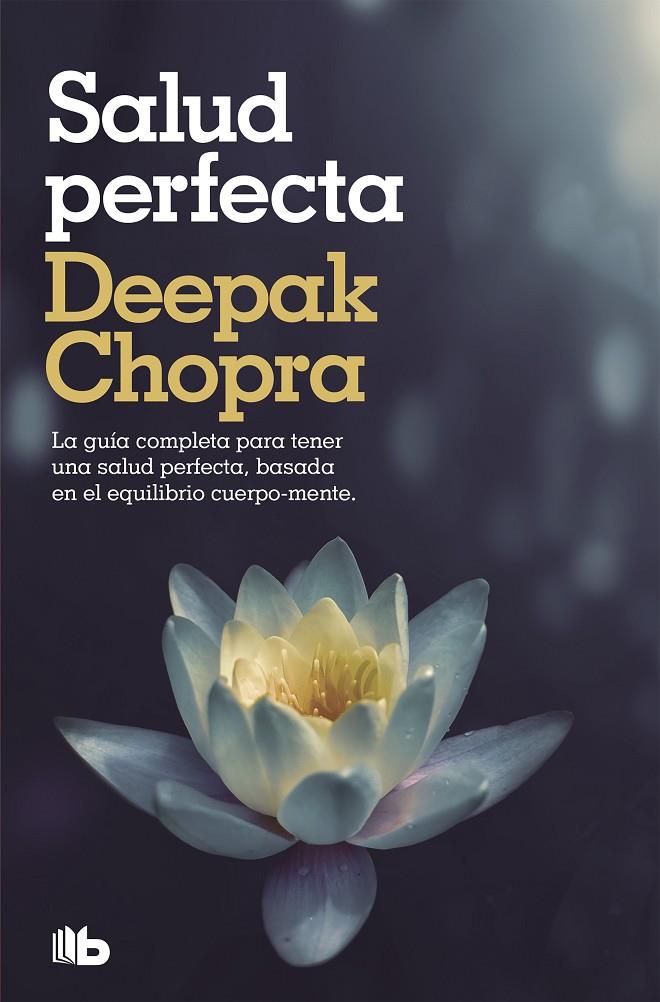 Salud perfecta | 9788498724424 | Chopra, Deepak