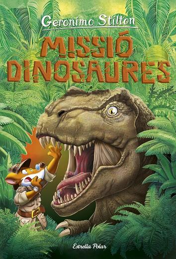 Geronimo Stilton : Viatge en el temps 11 : Missió dinosaures | 9788418134838 | Stilton, Geronimo