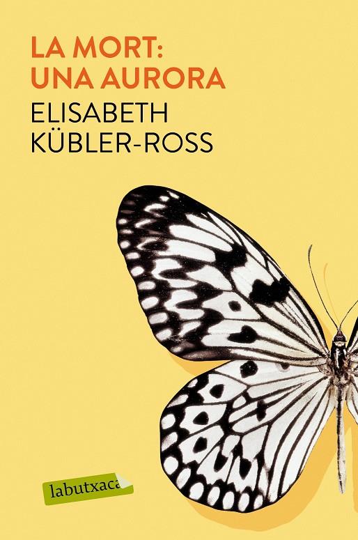 Mort, La : una aurora | 9788417031961 | Kübler-Ross, Elisabeth