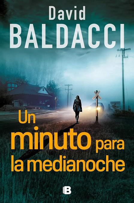 Minuto para la medianoche, Un | 9788466676717 | Baldacci, David