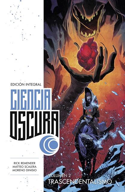 Ciencia Oscura 2 : Trascendentalismo | 9788467964394 | Remender, Rick / Scalera, Matteo / Dinisio, Moreno