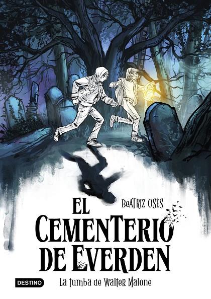 Cementerio de Everden 1, El : La tumba de Walter Malone | 9788408289135 | Osés, Beatriz