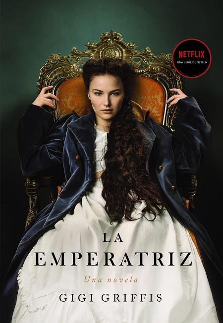 Emperatriz, La | 9788418945342 | Griffis, Gigi