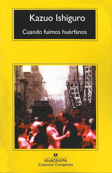 Cuando fuimos huérfanos | 9788433968111 | Ishiguro, Kazuo