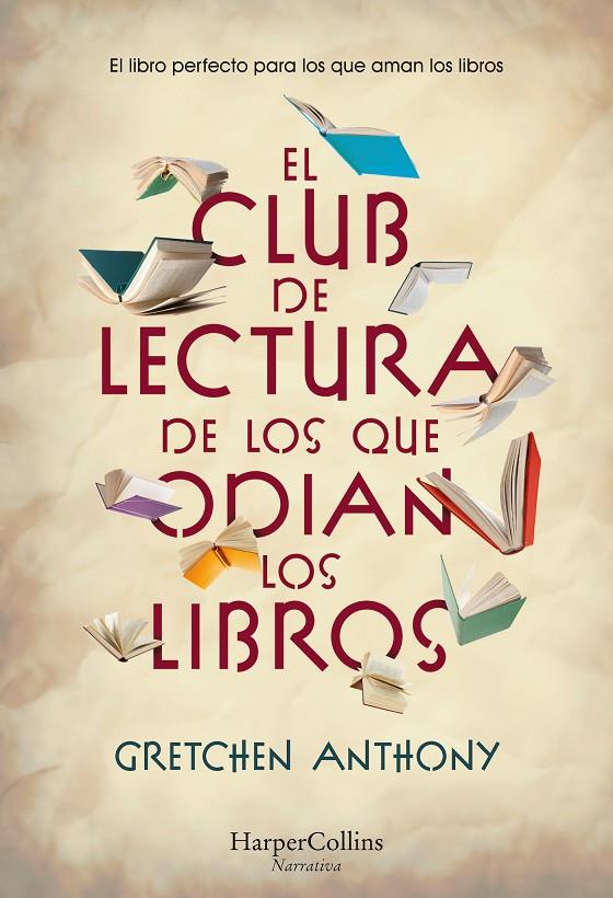 Club de lectura de los que odian los libros, El | 9788491399759 | Anthony, Gretchen