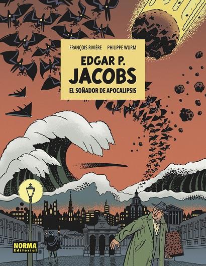 E.P. Jacobs : El soñador de Apocalipsis | 9788467966282 | Riviere / Wurm