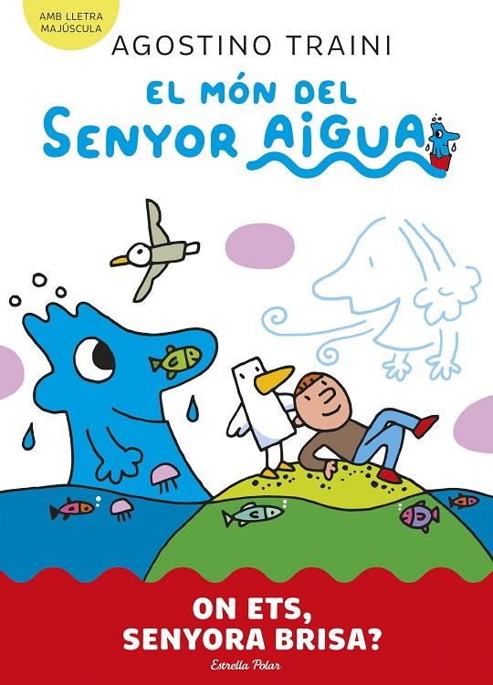 Món del senyor Aigua 2, El : On ets, senyora Brisa? | 9788413899053 | Traini, Agostino