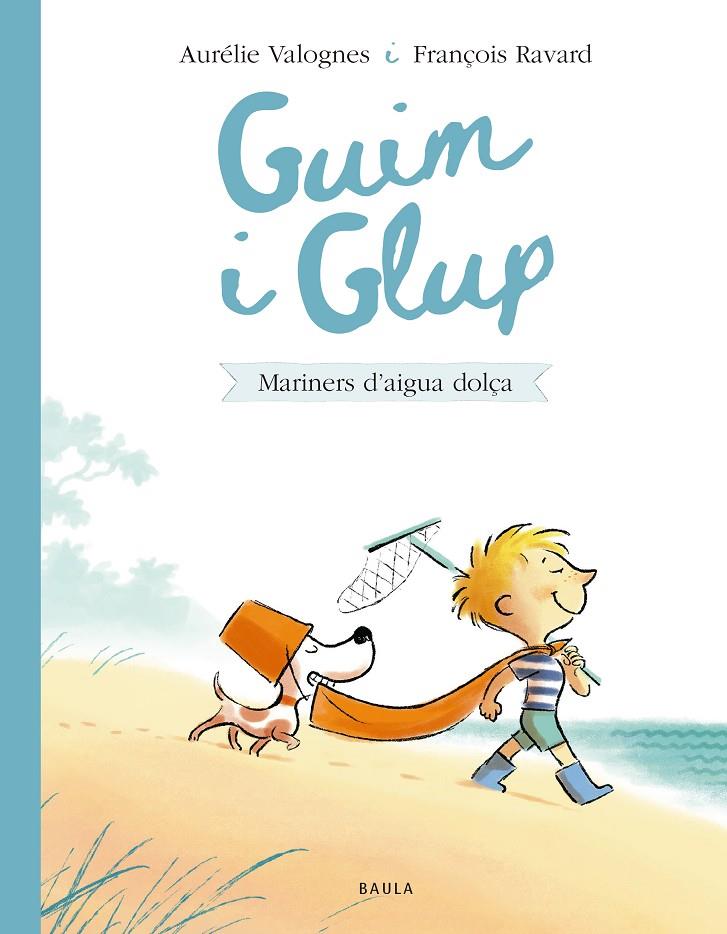 Guim i Glup 2 : Mariners d'aigua dolça | 9788447953233 | Valognes, Aurélie