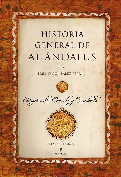 Historia general de Al Ándalus | 9788410520370 | González Ferrín, Emilio