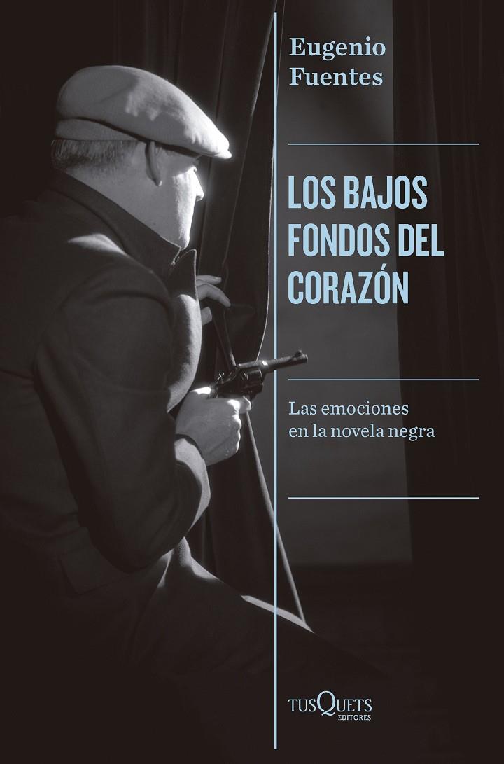 Bajos fondos del corazón, Los | 9788411073851 | Fuentes, Eugenio