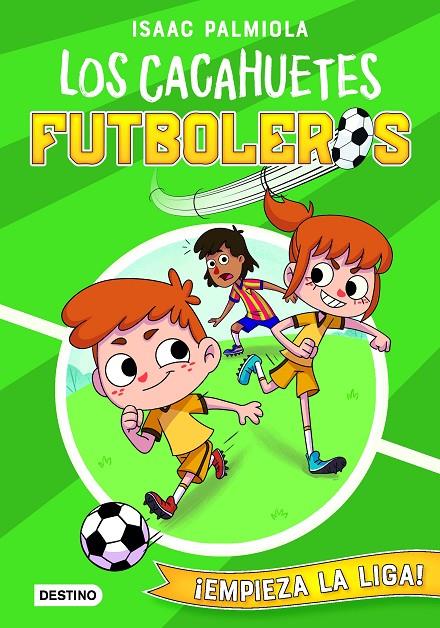 Cacahuetes futboleros 1, Los : ¡Empieza la liga! | 9788408237105 | Palmiola, Isaac / Koey, Mili