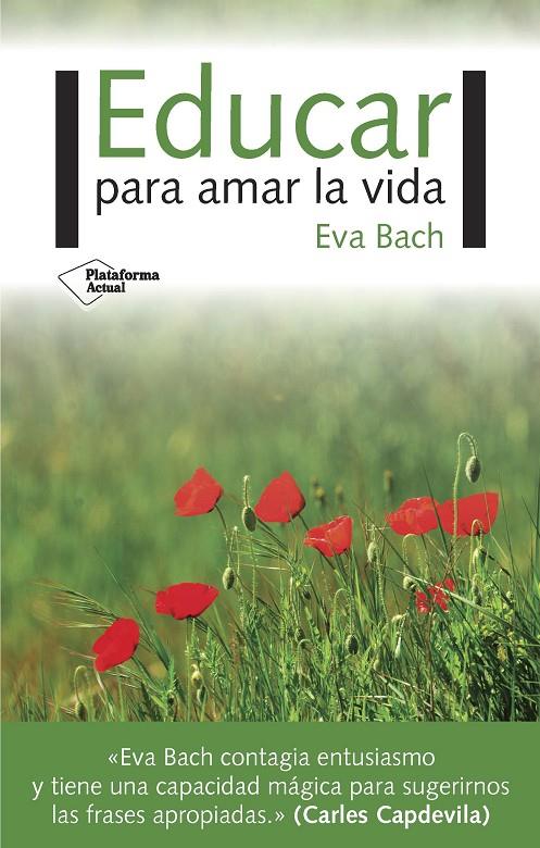 Educar para amar la vida | 9788417002695 | Bach, Eva