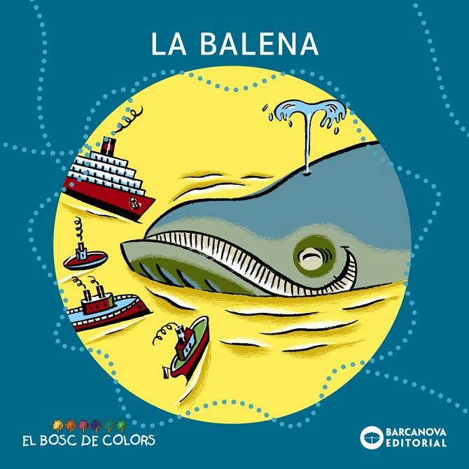 Balena, La | 9788448914172 | Baldó, Estel / Gil, Rosa / Soliva, Maria