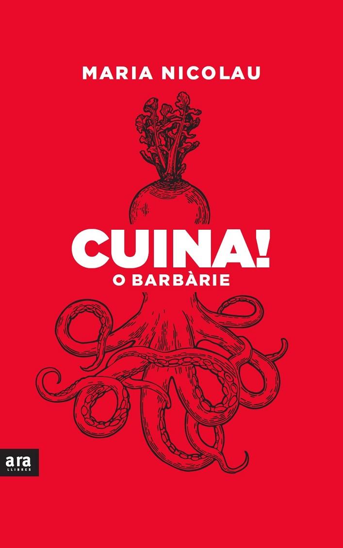 Cuina! O barbàrie | 9788418928291 | Nicolau, Maria