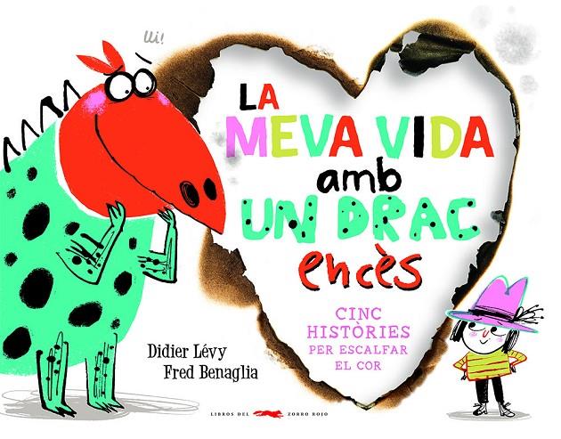 Meva vida amb un drac encès, La | 9788412314489 | Lévy, Didier