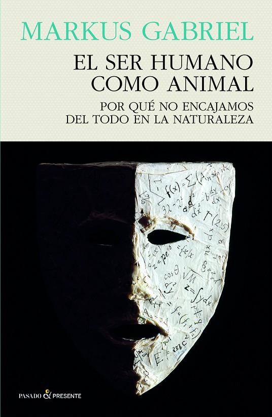 Ser humano como animal, El | 9788412595413 | Gabriel, Markus